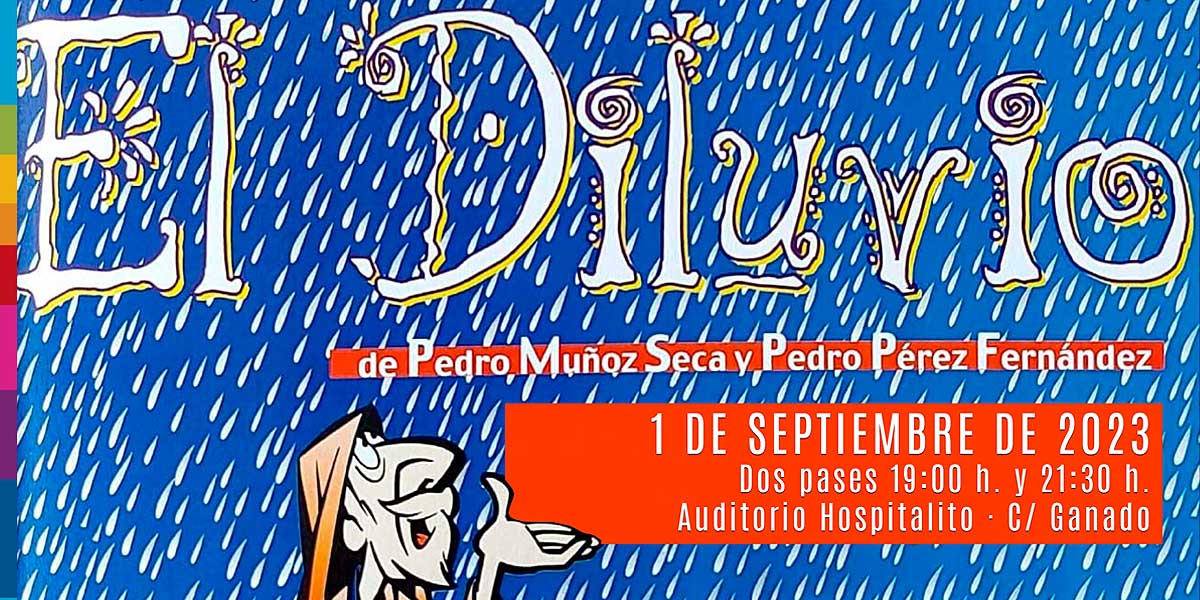 La Muestra de Teatro Joven representa el “El diluvio”, de Pedro Muñoz Seca y Pedro Pérez