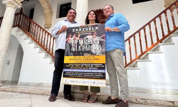 'La verbena de la Paloma', novedosa apuesta por la zarzuela el próximo 8 de agosto en las Bodegas Caballero de El Puerto