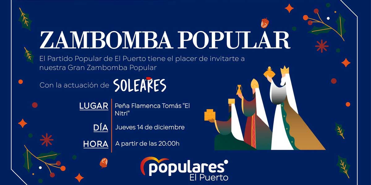 El PP de El Puerto organiza su Gran Zambomba Popular el jueves 14 en la Peña Flamenca Tomás el Nitri