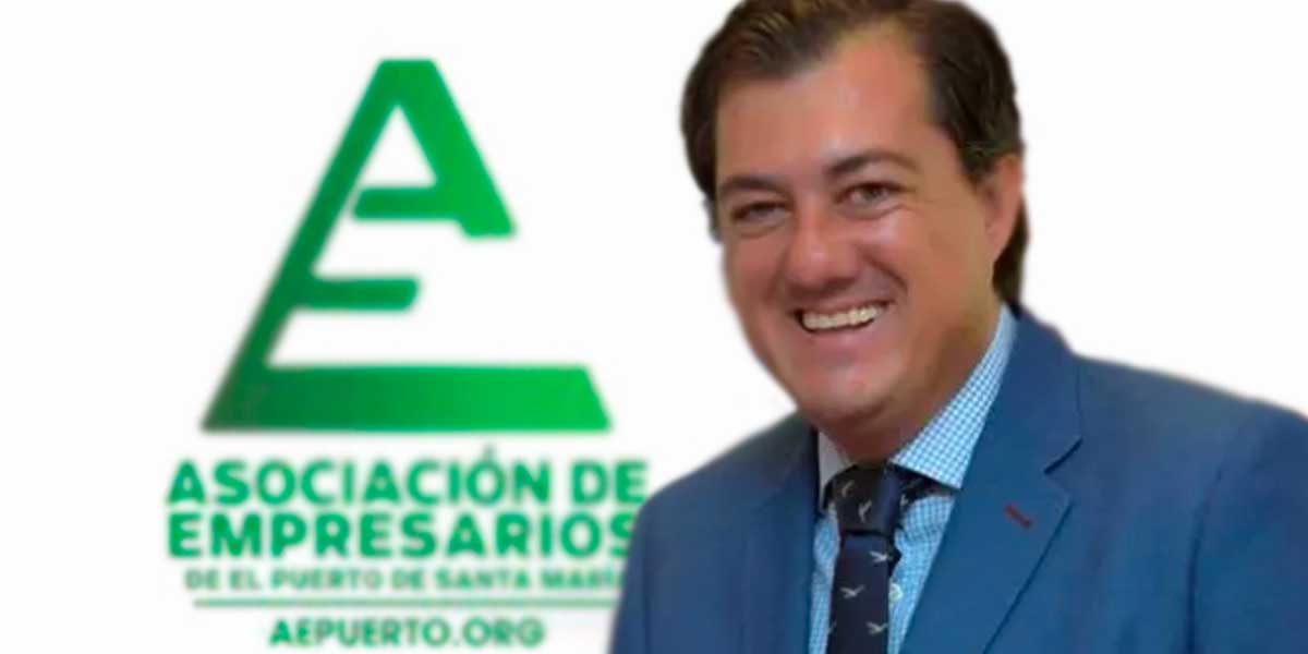 Gonzalo Ganaza Parra, nuevo presidente de la Asociación de Empresarios de El Puerto