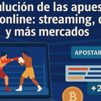 Lo nuevo en apuestas de boxeo online: tendencias, tecnología y estrategias