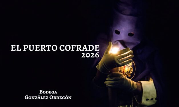 La Semana Santa inspira el cartel “El Puerto Cofrade 2026” presentado por Bodegas González Obregón
