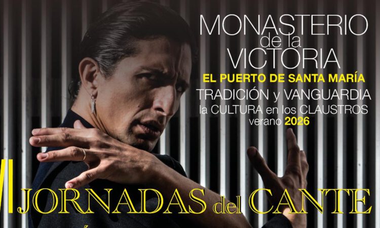 El flamenco de Cádiz y El Puerto regresa durante tres noches al Monasterio de la Victoria