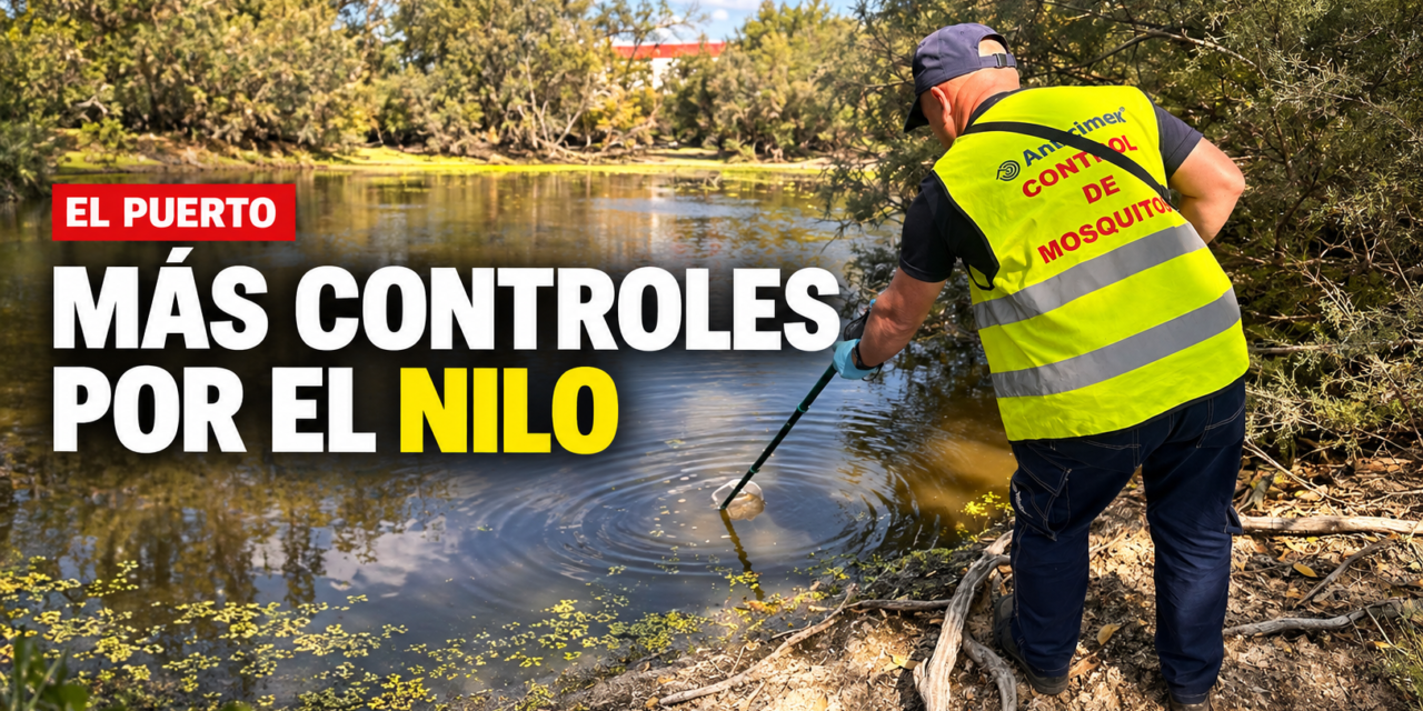 El Puerto intensifica los controles contra el virus del Nilo tras confirmarse un contagio