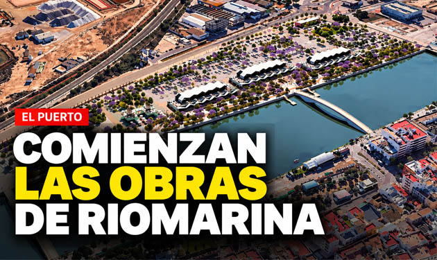 Comienzan las obras de RioMarina, el complejo de ocio de El Puerto que generará 450 empleos
