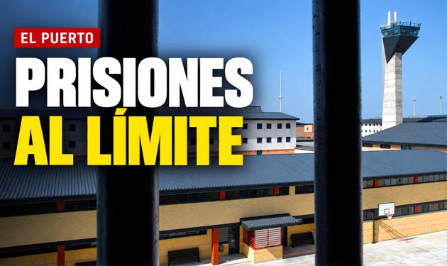 Las cárceles de El Puerto, al límite: siete médicos para atender a 1.853 presos